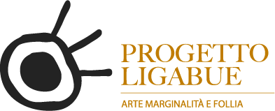 Progetto Ligabue - arte, marginalit&agrave; e follia